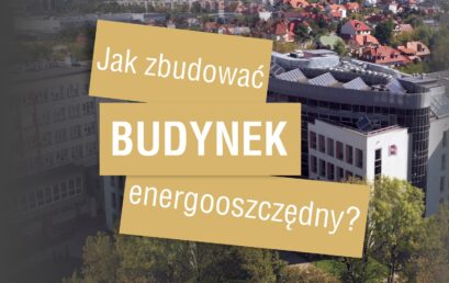 Jak zbudować budynek energooszczędny?