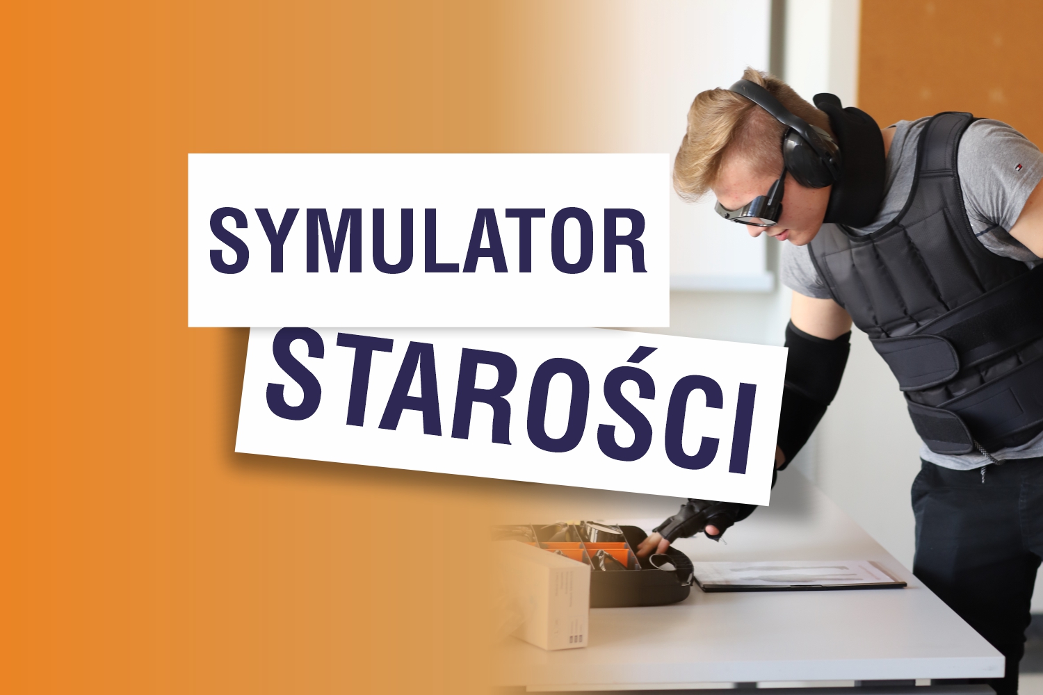 Symulator starości Symulator starości