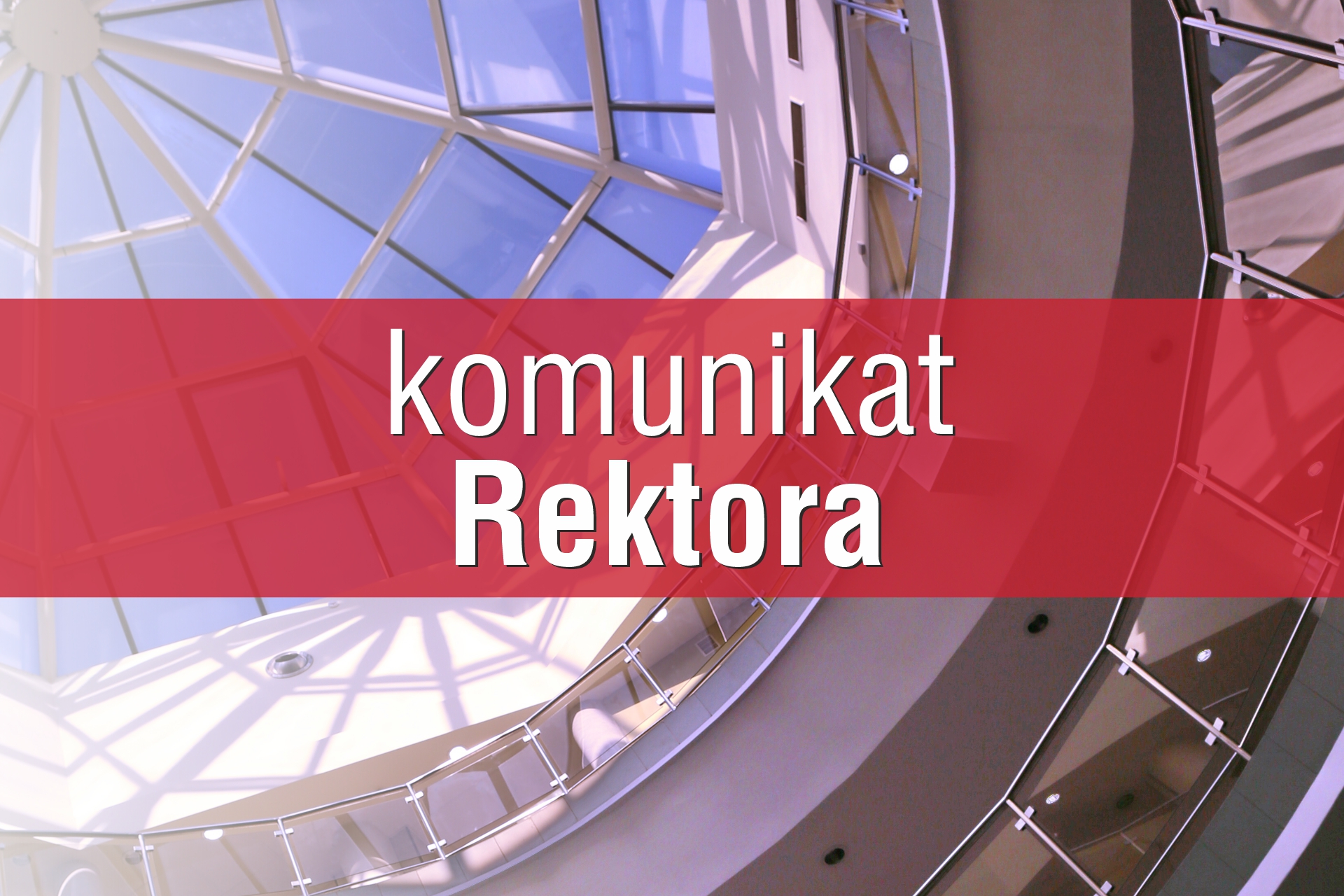 Komunikat Rektora Komunikat Rektora
