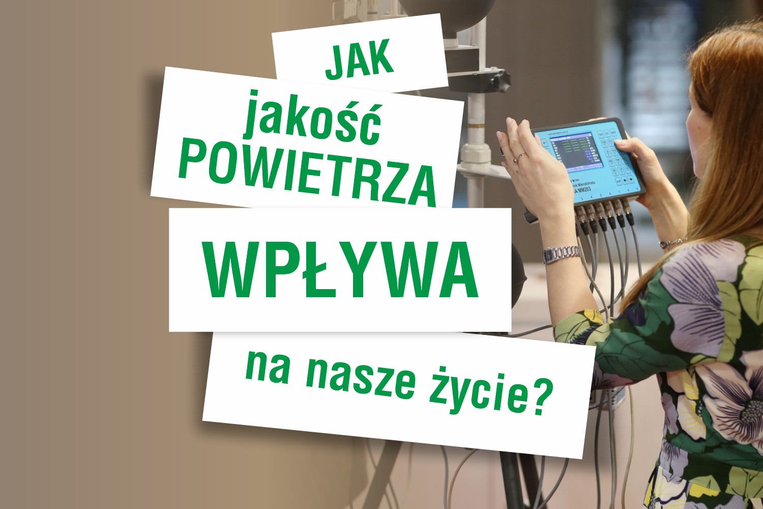 Jak jakość powietrza wpływa na nasze życie?