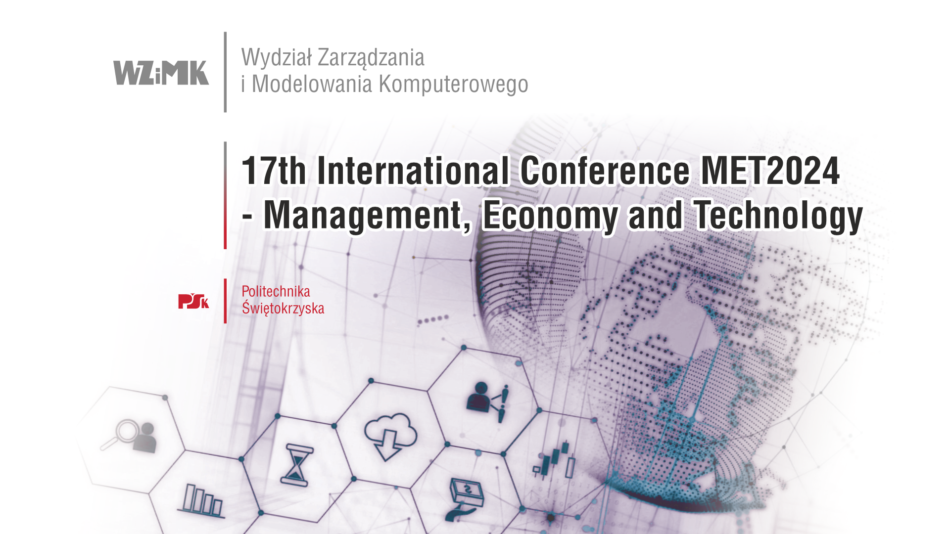 17th International Conference MET2024 – Management, Economy and Technology 17th International Conference MET2024 – Management, Economy and Technology